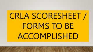 CRLA Scoresheets.pptx