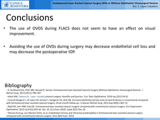 ESCRS14 - Femtosecond Laser Assisted Cataract Surgery With or Without ...