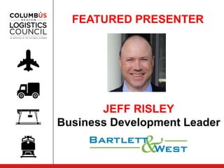 FEATURED PRESENTER
JEFF RISLEY
Business Development Leader
 