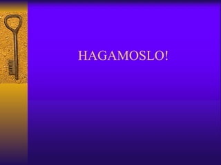 HAGAMOSLO! 