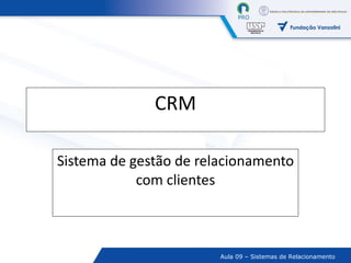 CRM Sistema de gestão de relacionamento com clientes 