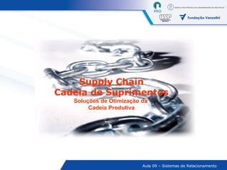 Supply Chain Cadeia de Suprimentos Soluções de Otimização da  Cadeia Produtiva 