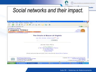 Social networks and their impact. 