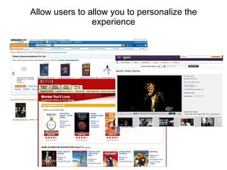 Allow users to allow you to personalize the experience 