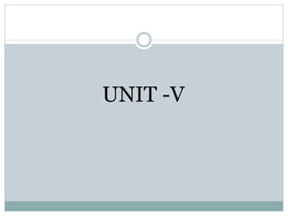 UNIT -V
 