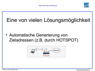 Eine von vielen Lösungsmöglichkeit Automatische Generierung von Zieladressen (z.B. durch HOTSPOT) 