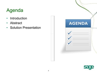 2
Agenda
• Introduction
• Abstract
• Solution Presentation
 