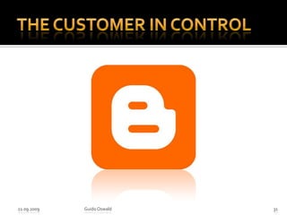 The customer in Control21.09.2009Guido Oswald31
