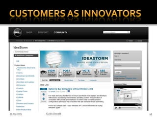 Customers as Innovators21.09.2009Guido Oswald43