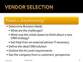 Operating “Outside-In”21.09.2009Guido Oswald77“80%  of services companies say they deliver a ‘superior customer experience,’ but only 8% of customers say they receive one. “                            Bain & CompanyIntentional Customer Experience: Outside-InPersonal,  Simple,  ValuableDiscover, Try & ShopUse,          Interact,  Create & ShareGet  HelpPurchaseAd Hoc Experience: Inside-OutAverage Handling Time,  Mean Time to Repair,  Average Revenue Per User,Support& RetainTarget & SellDeliver & AssureOrder & Fulfill