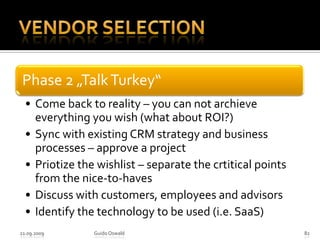 Customer Experience21.09.2009Guido Oswald78InnovativeFeeling LuxuryService + SupportMeet ExpectationsDeliver Value