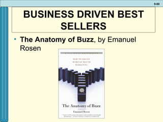 BUSINESS DRIVEN BEST SELLERS The Anatomy of Buzz , by Emanuel Rosen  