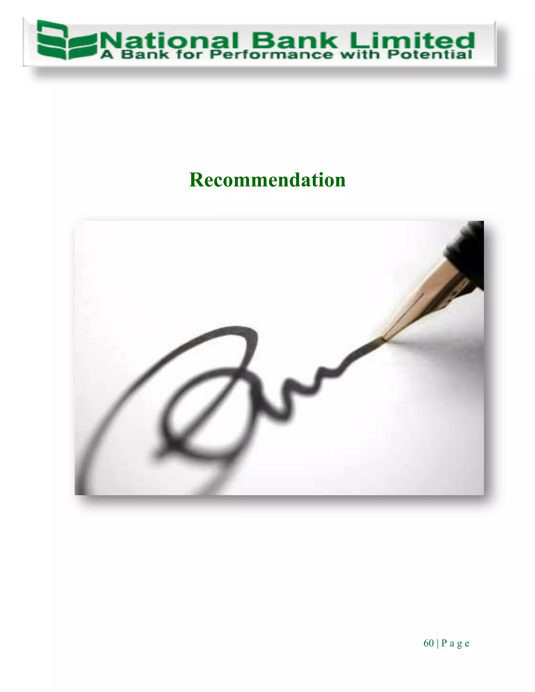 60 | P a g e
Recommendation
 