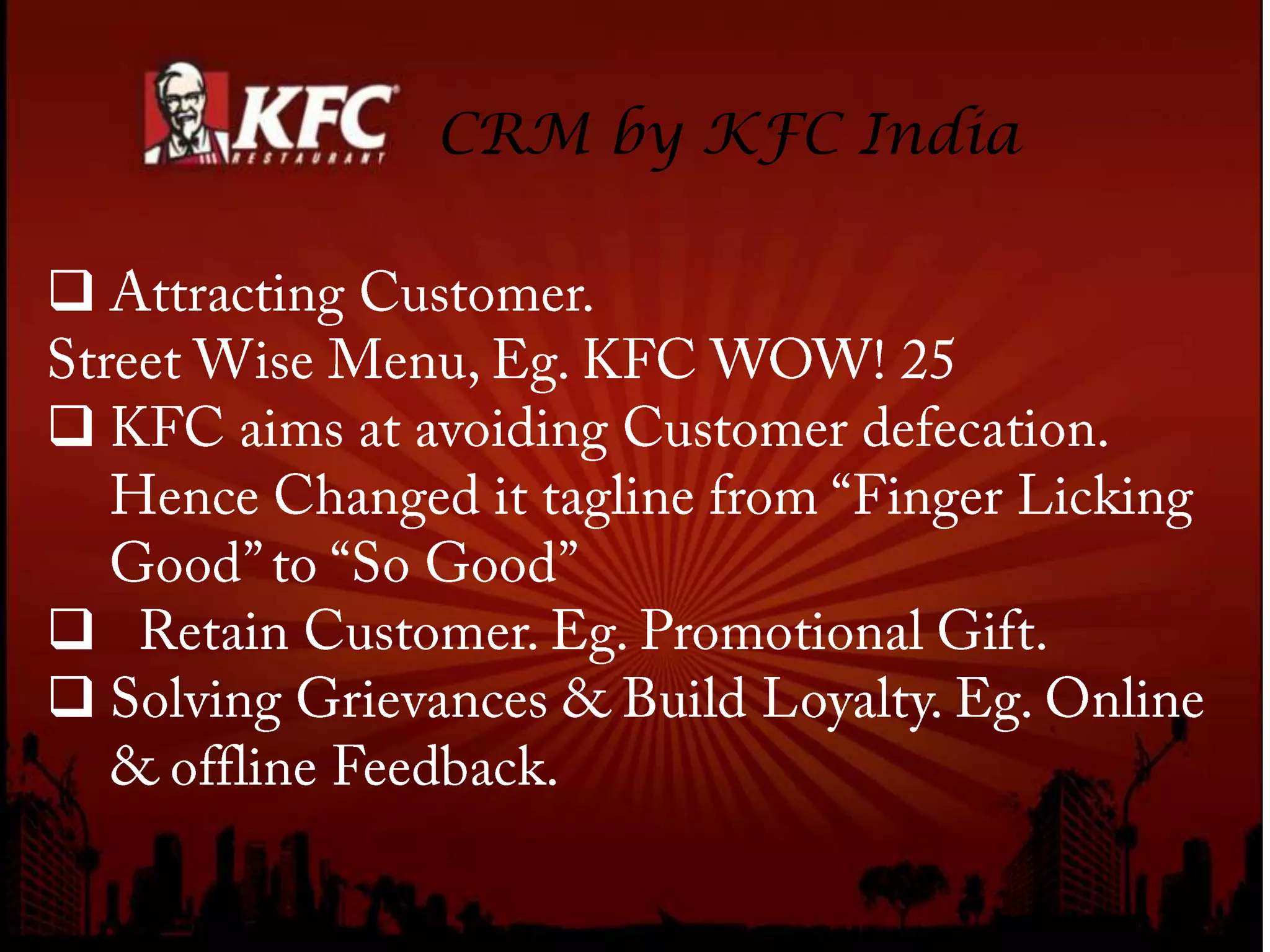 



CRM by KFC India
 