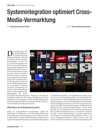 CASE STUDY - CROSS-MEDIA-VERMARKTUNG 
Systemintegration optimiert Cross- 
Media-Vermarktung 
TEXT: Microsoft Deutschland G...