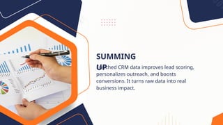 CRM DATA Enrichment Boost Lead Quality and Sales Conversions | PPTX