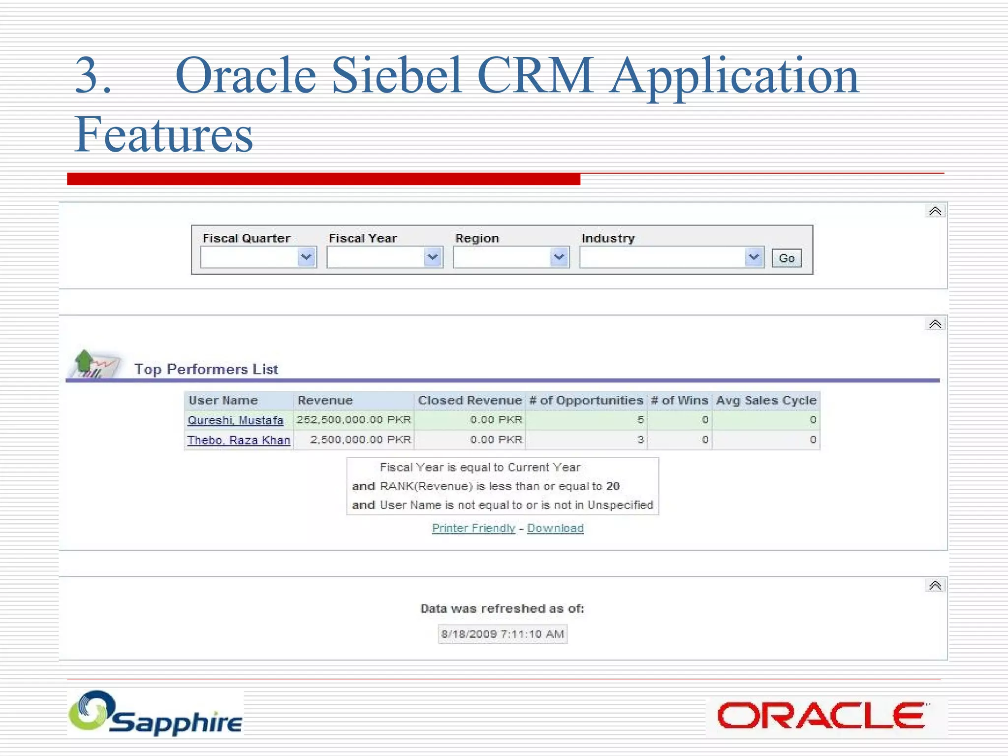 3. Oracle Siebel CRM Application  Features 