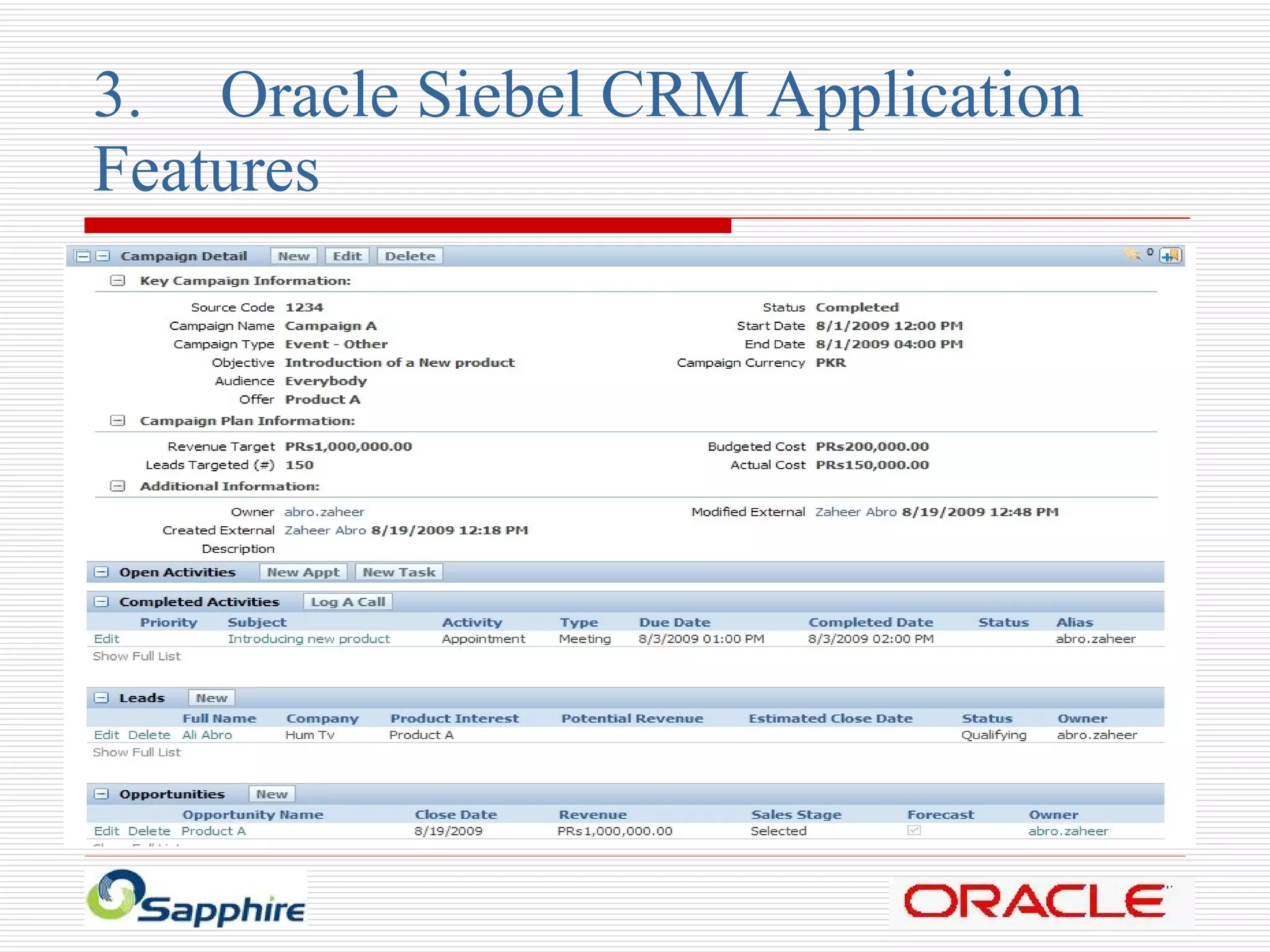 3. Oracle Siebel CRM Application  Features 