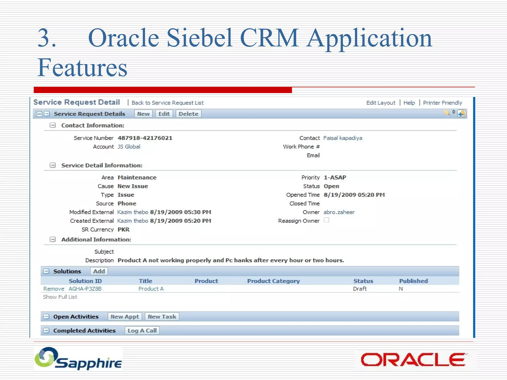 3. Oracle Siebel CRM Application  Features 