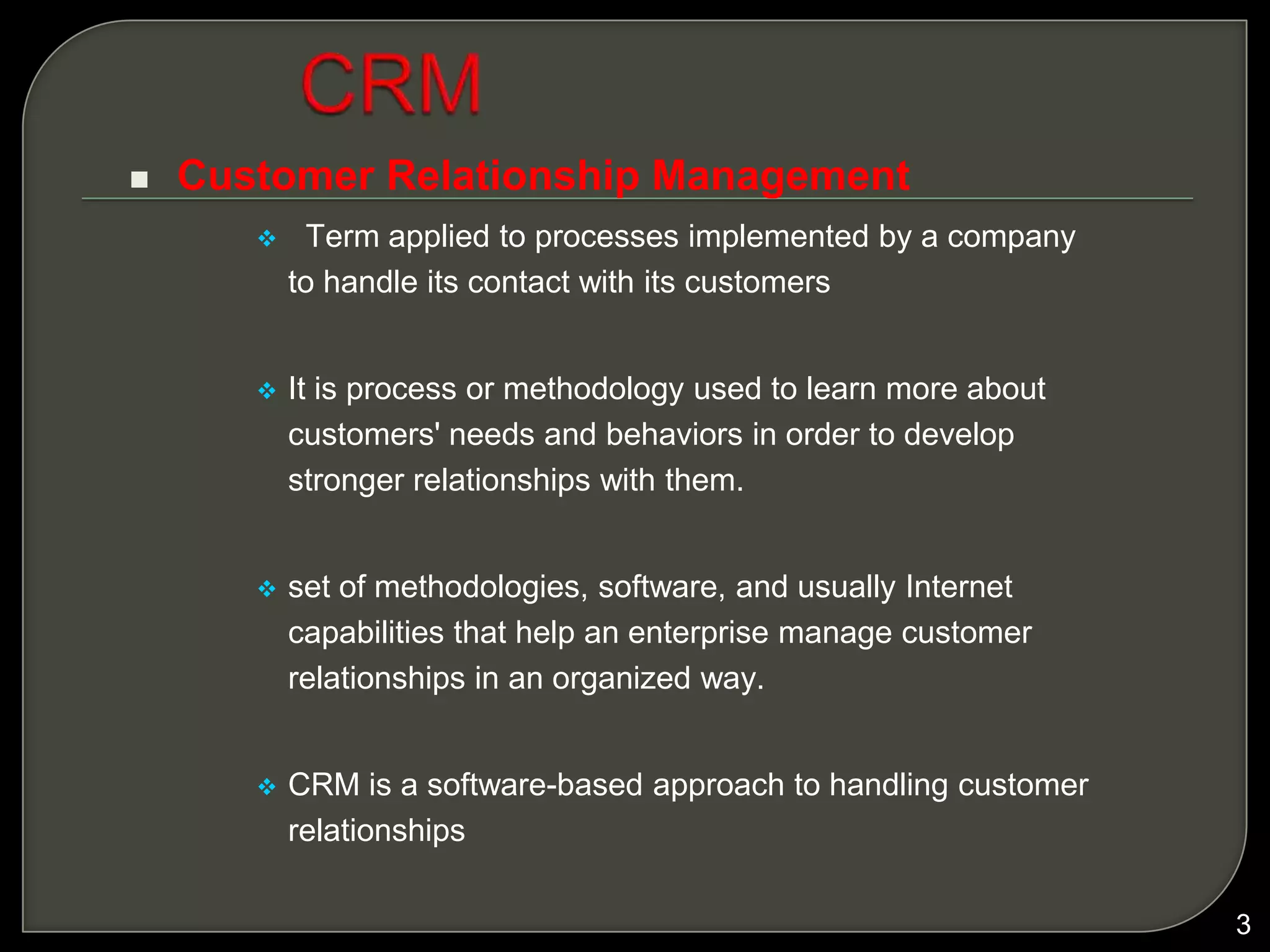 CRM3Customer Relationship Management
