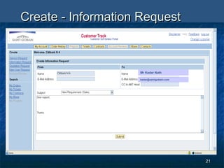 2121
Create - Information RequestCreate - Information Request
kedar@saintgobain.com
Mr Kedar Nath
 