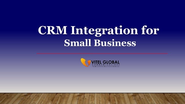 CRM Integration for
Small Business
 