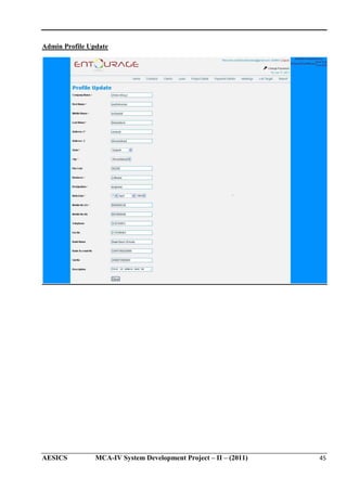 Admin Profile Update

AESICS

MCA-IV System Development Project – II – (2011)

45

 