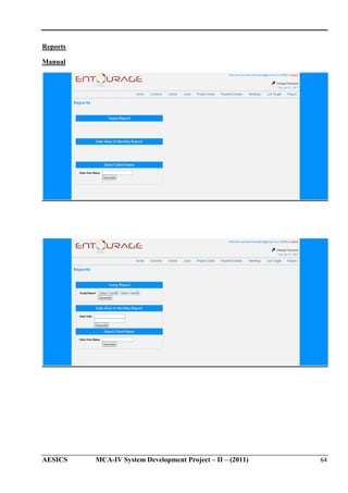 Reports
Manual

AESICS

MCA-IV System Development Project – II – (2011)
IV

64

 
