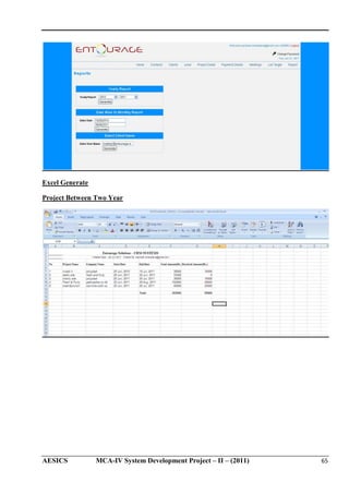 Excel Generate
Project Between Two Year

AESICS

MCA-IV System Development Project – II – (2011)
IV

65

 
