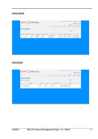 Contact Detail

Client Detail

AESICS

MCA-IV System Development Project – II – (2011)
IV

72

 