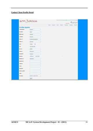 Update Client Profile Detail

AESICS

MCA-IV System Development Project – II – (2011)

74

 