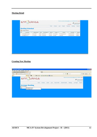 Meeting Detail

Creating New Meeting

AESICS

MCA-IV System Development Project – II – (2011)
IV

83

 