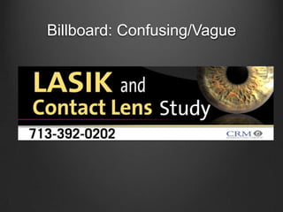 Billboard: Confusing/Vague