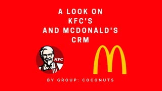 McDonald's and KFC (Customer Relationship Managementb in THAILAND)