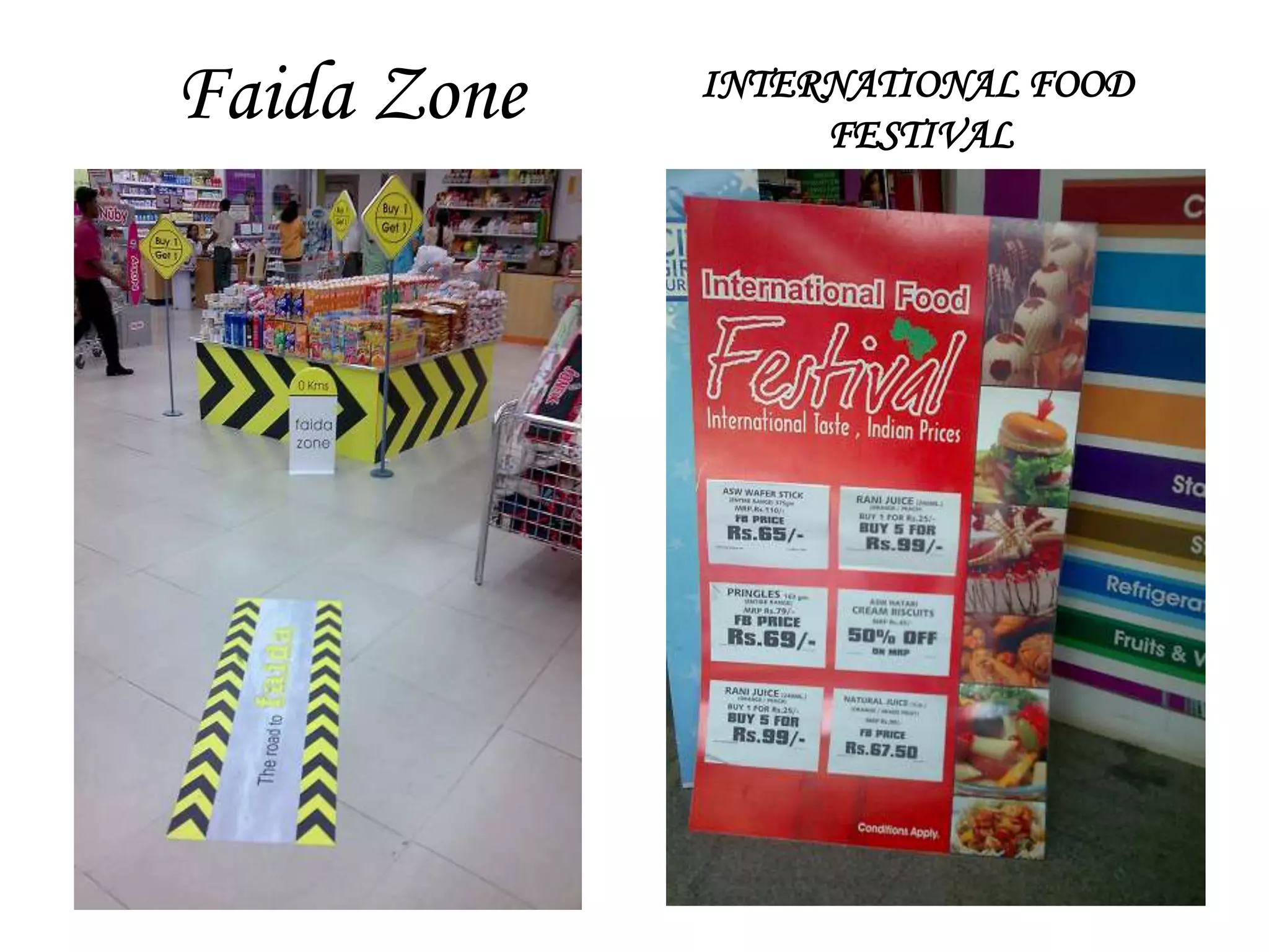 Faida Zone   INTERNATIONAL FOOD
                  FESTIVAL
 