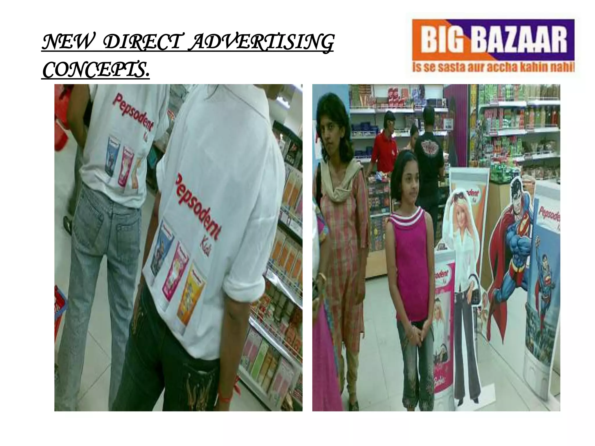 NEW DIRECT ADVERTISING
CONCEPTS.
 