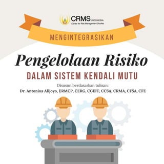 Integrasi ISO 31000 dan ISO 9001 - CRMS Indonesia 