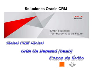 Soluciones Oracle CRM
 