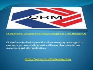 CRM software is a business tool that allows a company to manage all its
customers, partners, and information all in one place using the task
manager app and other applications.
https://www.crmsoftwareapp.com/
CRM Software | Customer Relationship Management | Task Manager App
 