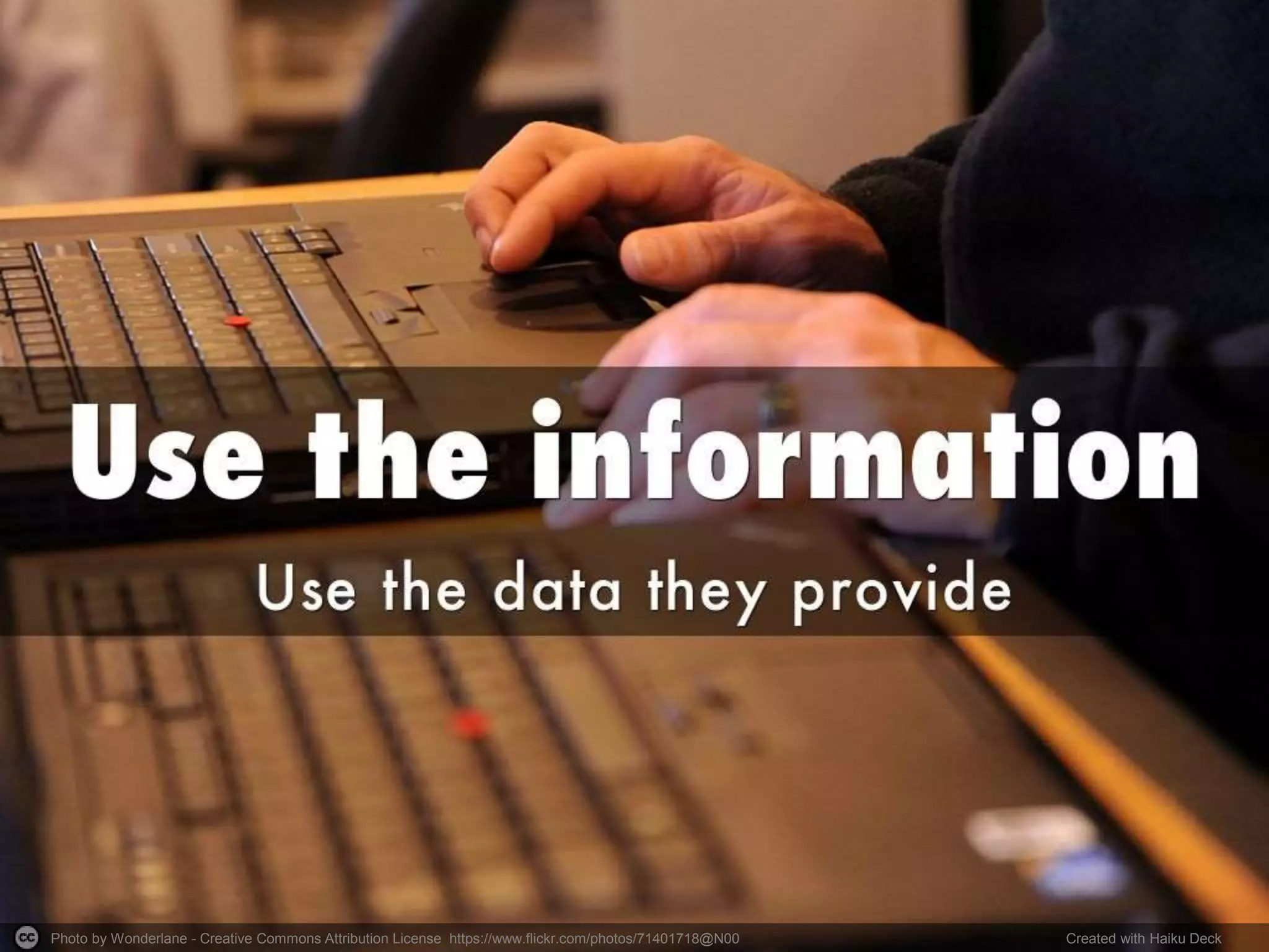 Photo by Wonderlane - Creative Commons Attribution License https://www.flickr.com/photos/71401718@N00 Created with Haiku Deck
 