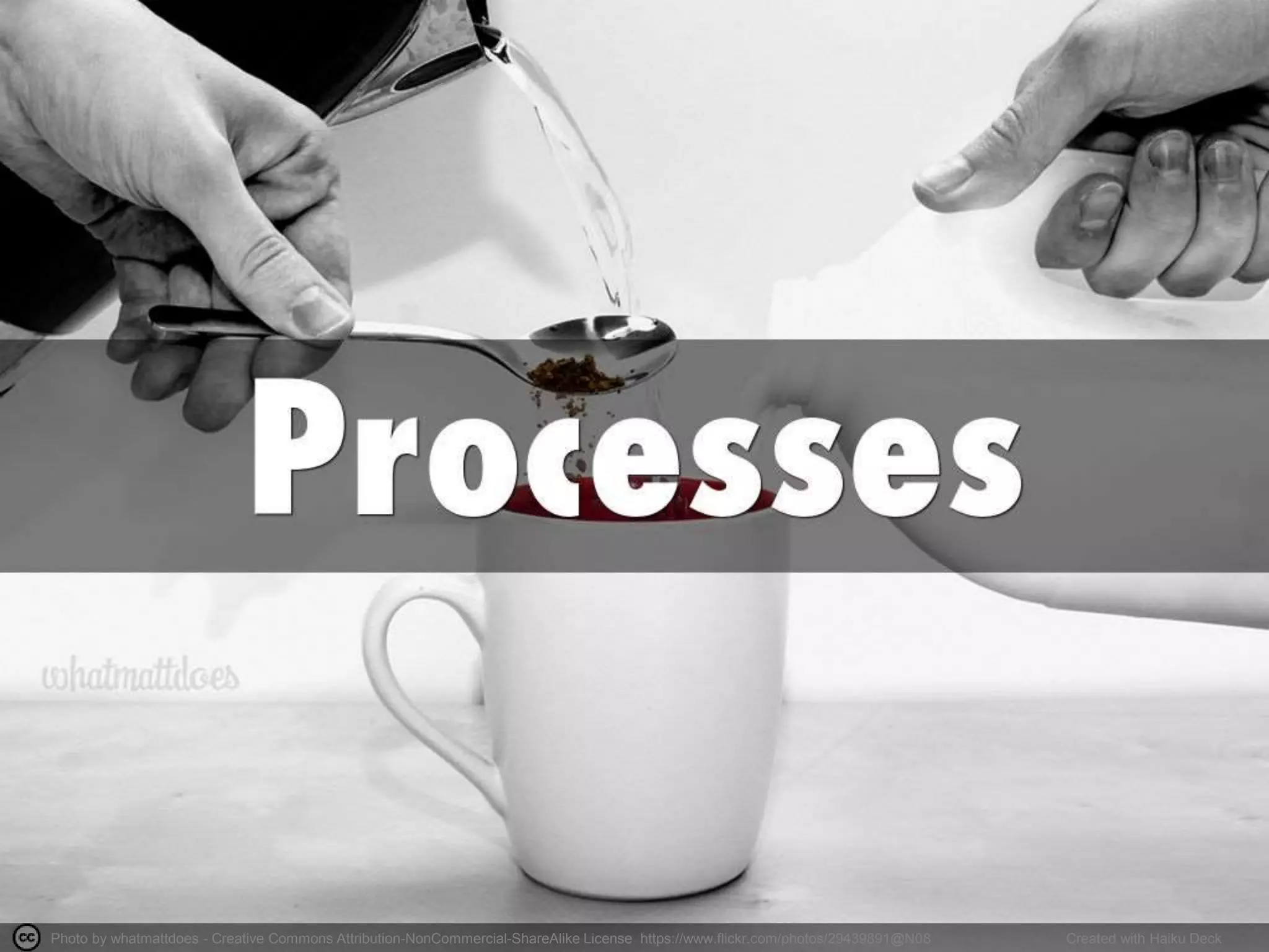 Photo by whatmattdoes - Creative Commons Attribution-NonCommercial-ShareAlike License https://www.flickr.com/photos/29439891@N08 Created with Haiku Deck
 