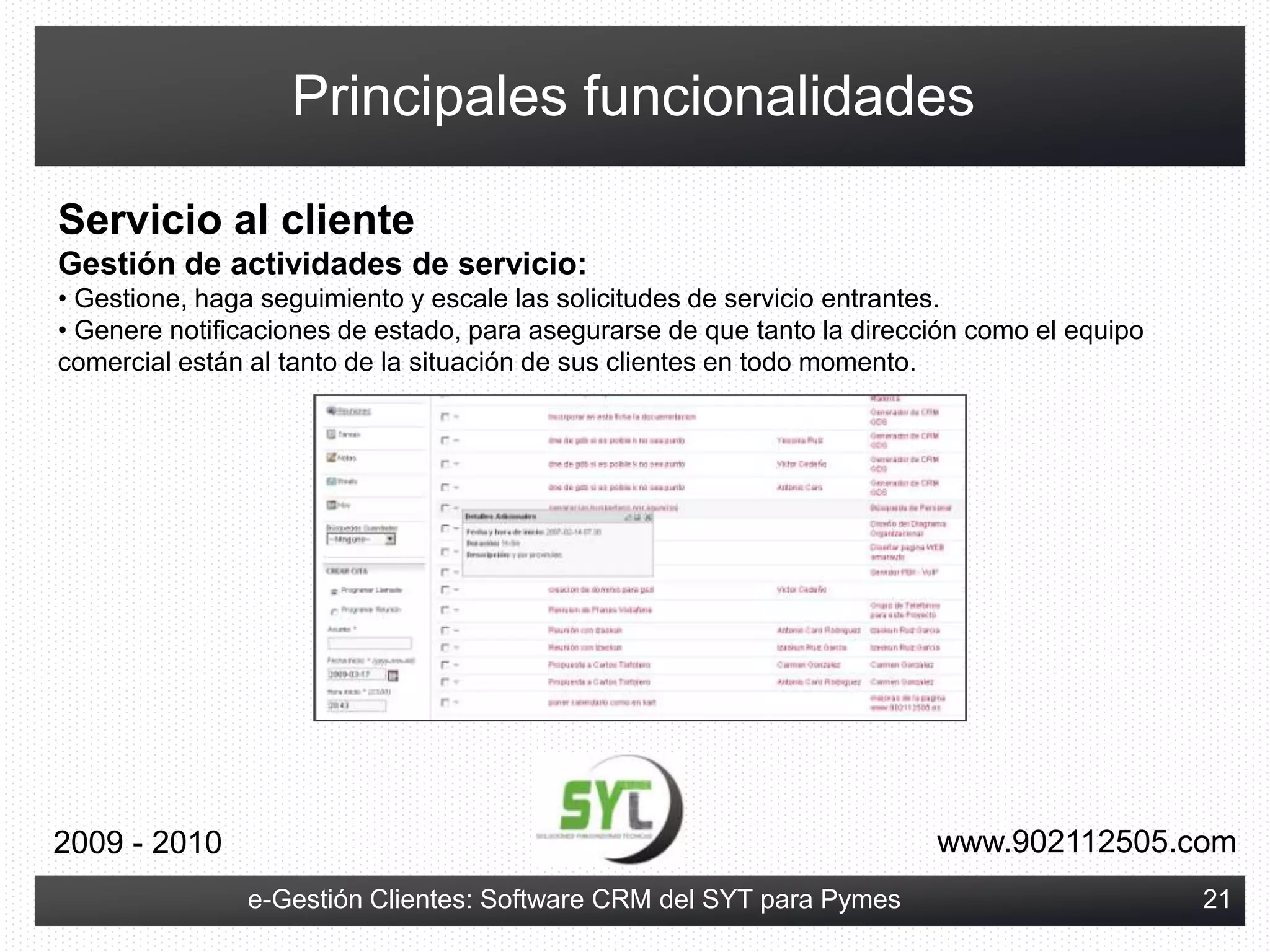 Analizar y decidir “on-line” (en tiempo real).