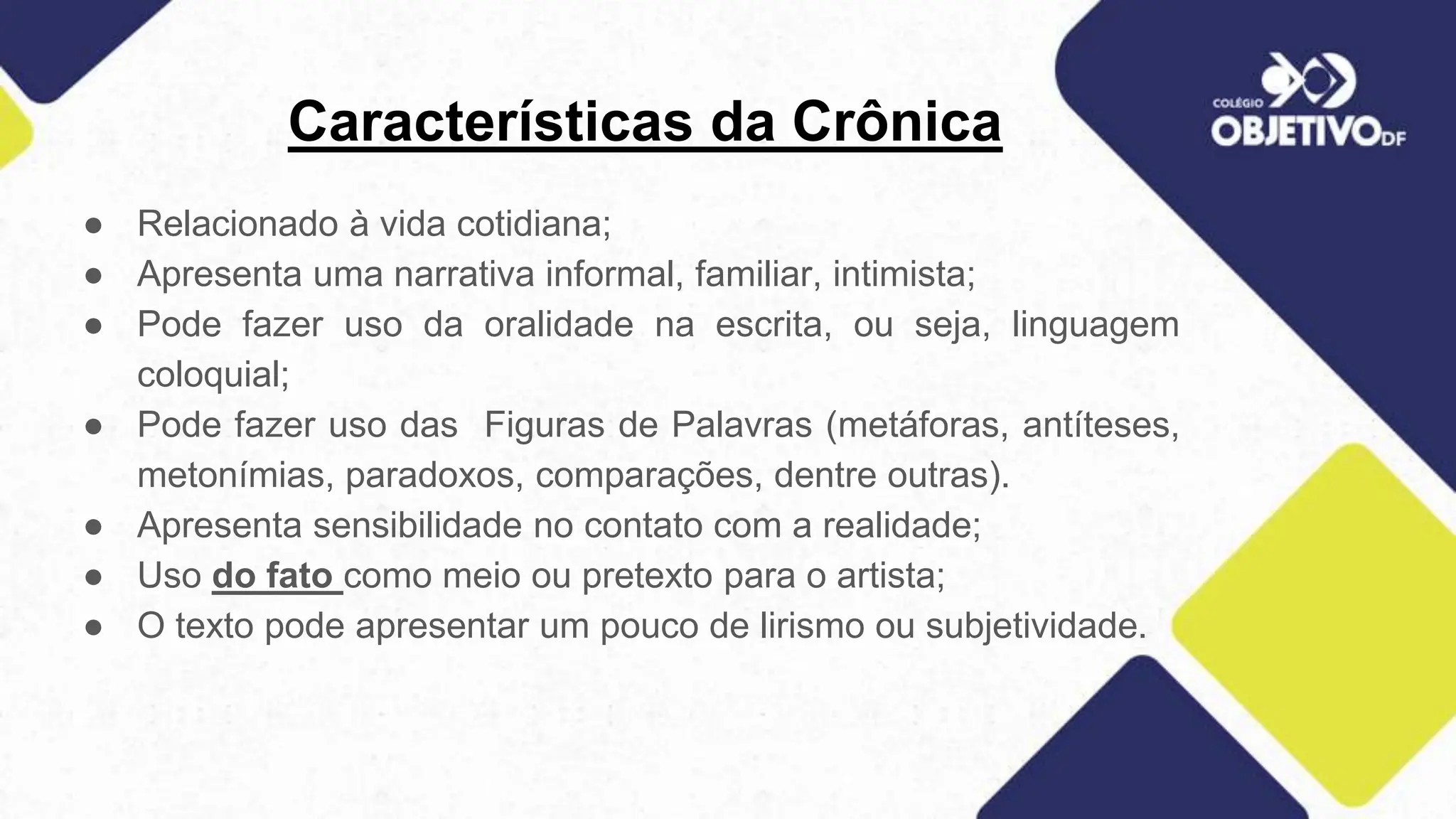 Genero Textual Crônica - Colégio Objetivo.pptx