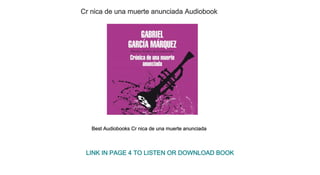 Cr nica de una muerte anunciada Audiobook
Best Audiobooks Cr nica de una muerte anunciada
LINK IN PAGE 4 TO LISTEN OR DOWNLOAD BOOK
 
