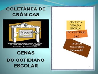 COLETÂNEA DE CRÔNICAS CENAS DO COTIDIANO ESCOLAR - 8ª ANO "A"