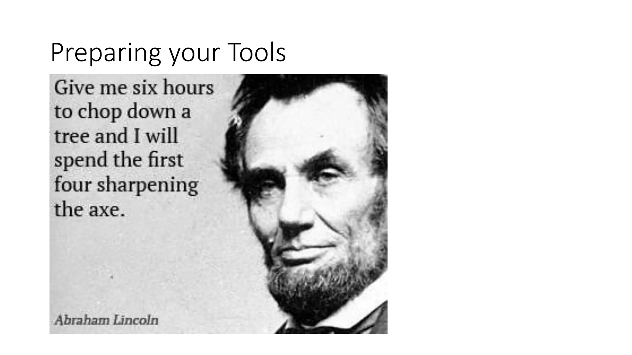 Preparing your Tools
 