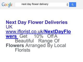 next day flower delivery
Next Day Flower Deliveries
UK
www.iflorist.co.uk/NextDayFlo
wers Get 10% OffA
Beautiful Range Of
Flowers Arranged By Local
Florists
 