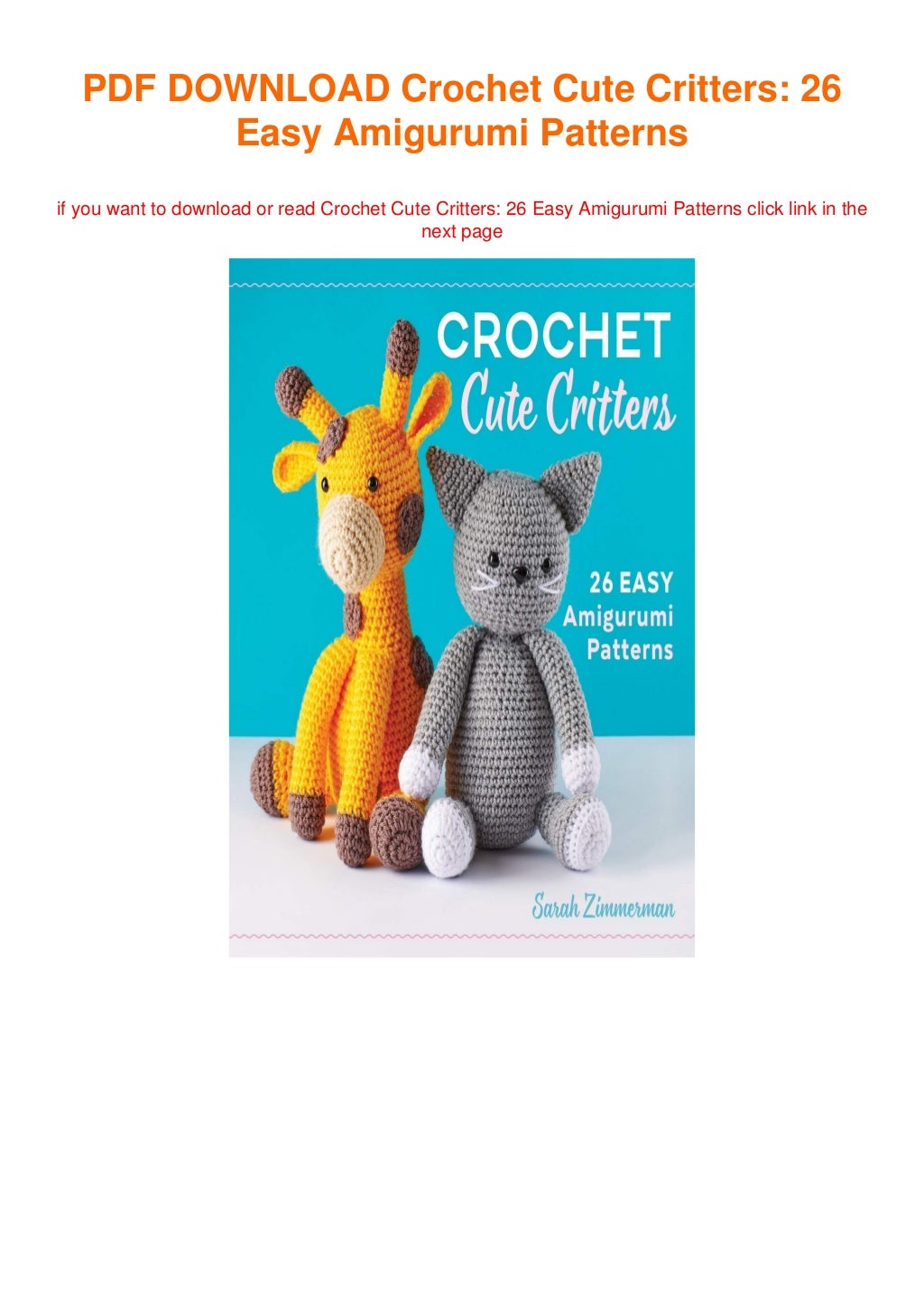 Crochet Cute Critters 26 Easy Amigurumi Patterns full_acces