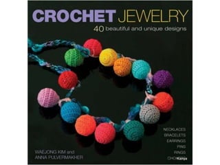 Crochet jewelry