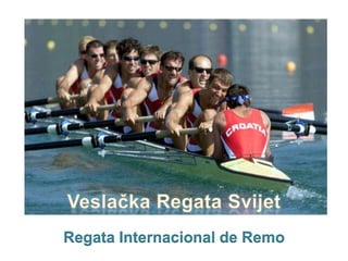Veslačka Regata SvijetRegata Internacional de Remo
